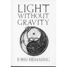 LIGHT WITHOUT GRAVITY 